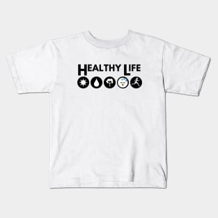 Healthy Life Kids T-Shirt